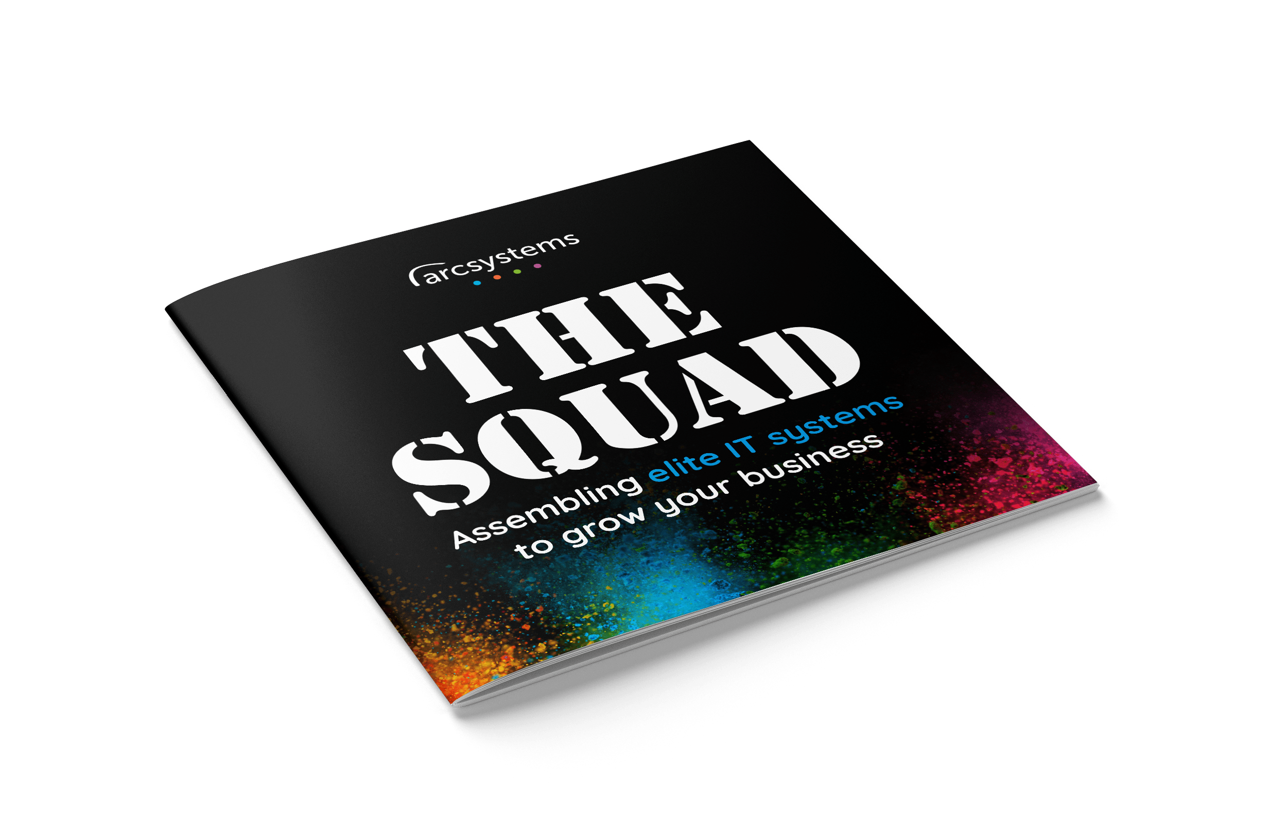 The Squad – How to assemble IT Systems that will grow your business