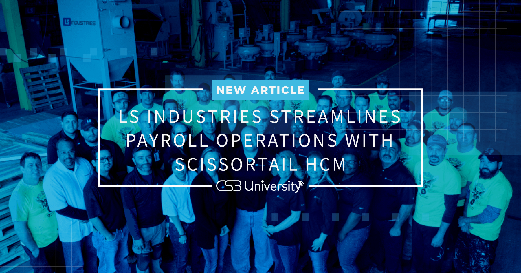 LS Industries Streamlines Payroll Operations with Scissortail HCM