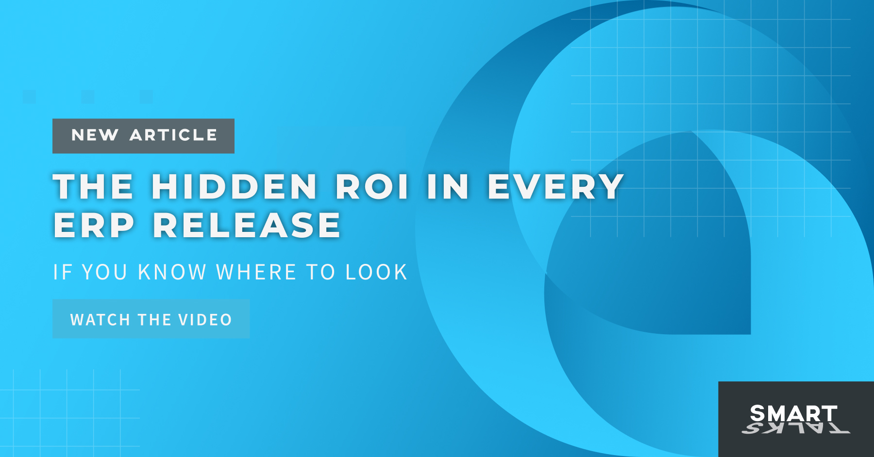 The Hidden ROI in Every ERP Release