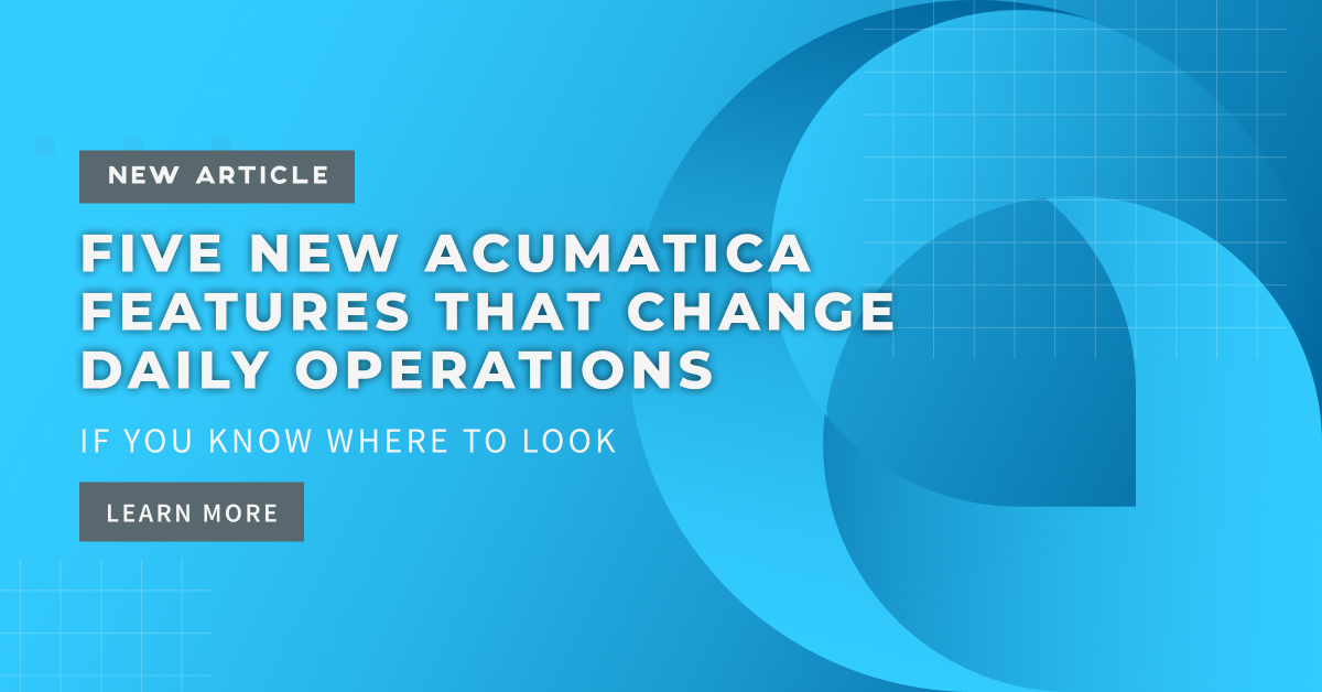 Operations Updates with the Latest Acumatica Features