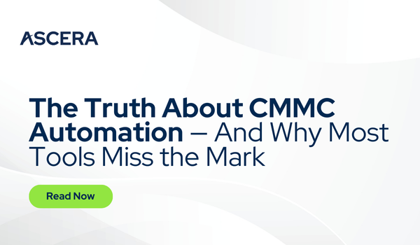 The Truth About CMMC Automation — and Why Most Tools Miss the Mark