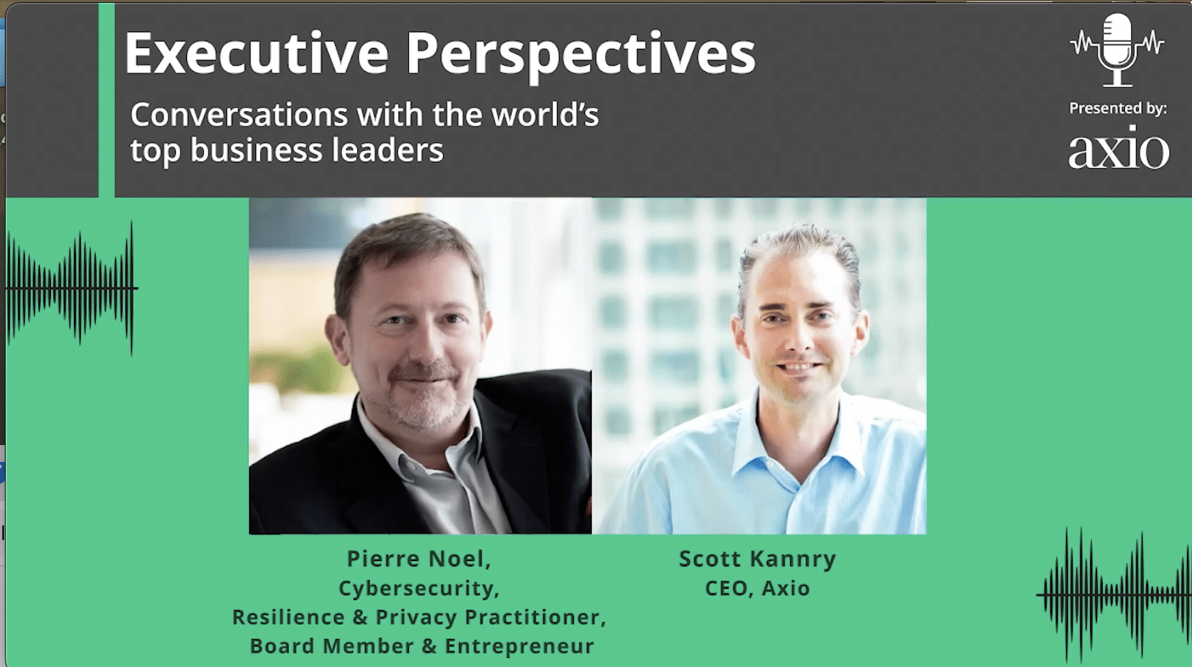 Executive Perspectives: Pierre Noel on Cybersecurity Leadership, Risk, and Resilience