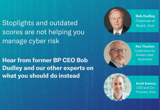 5 Takeaways From Our Webinar on Cyber Risk with Former BP CEO Bob Dudley