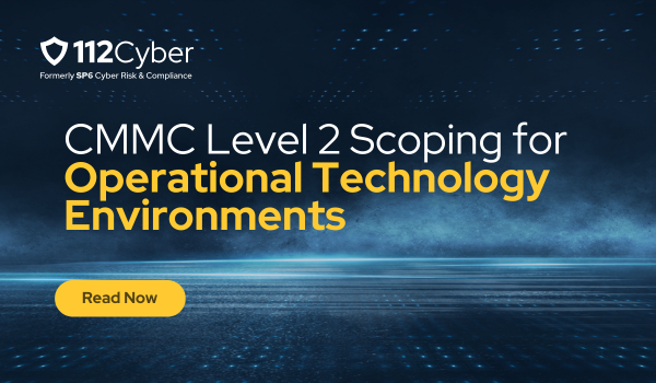 CMMC Level 2 Scoping for Operational Technology Environments&nbsp;