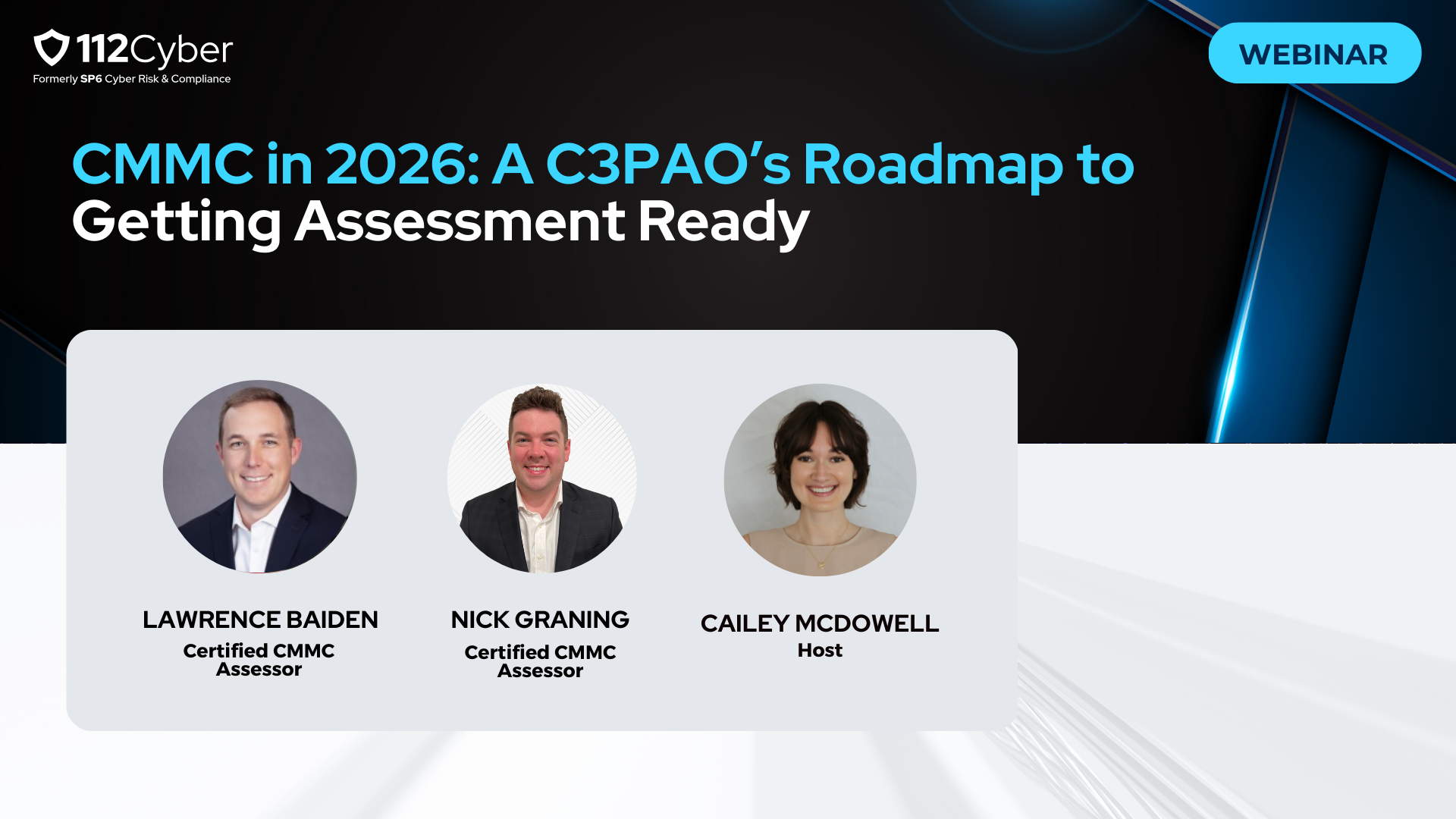 Webinar: CMMC in 2026 – A C3PAO’s Roadmap to Getting Assessment Ready