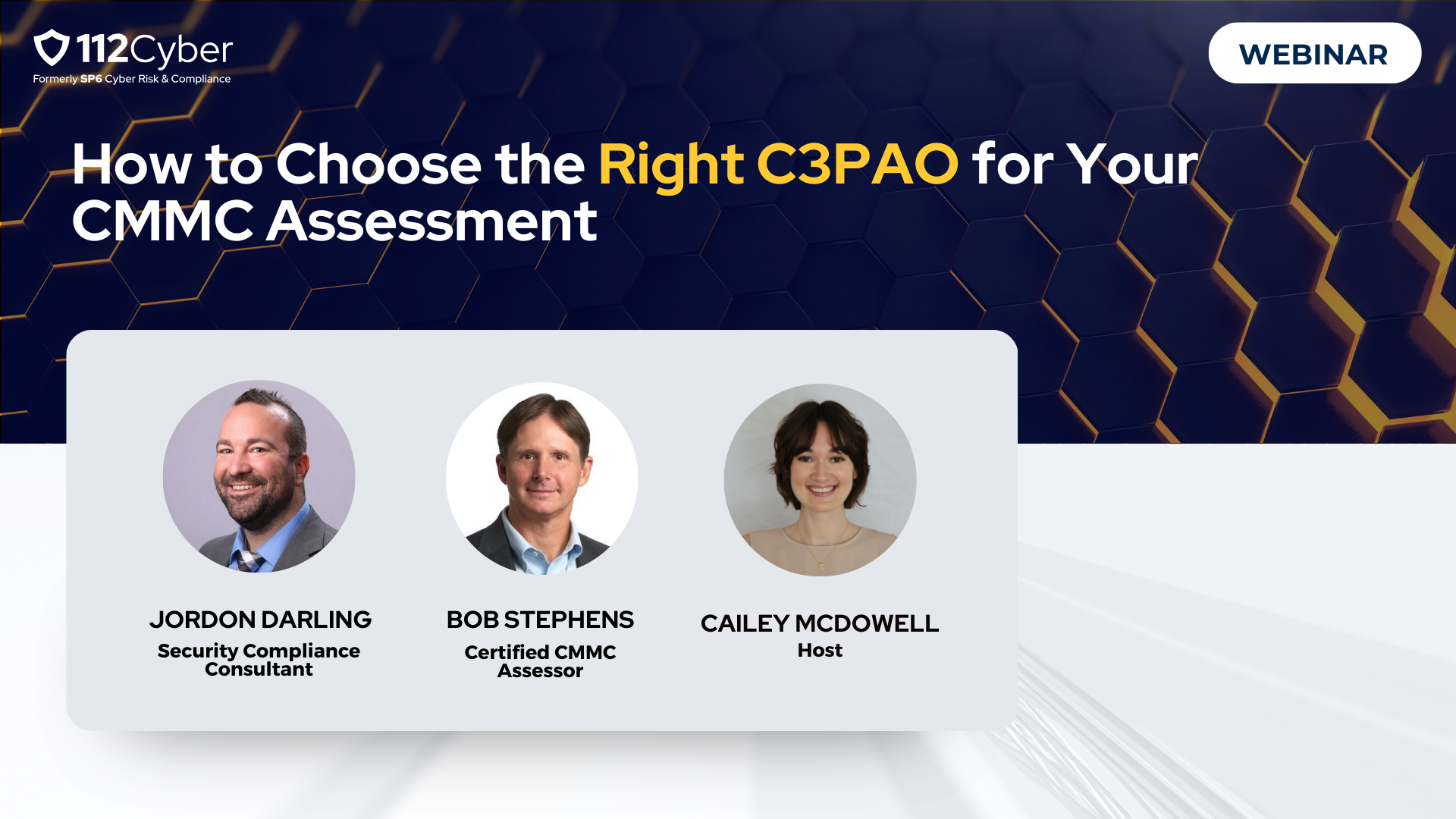 Webinar: How to Choose the Right C3PAO for Your CMMC Assessment