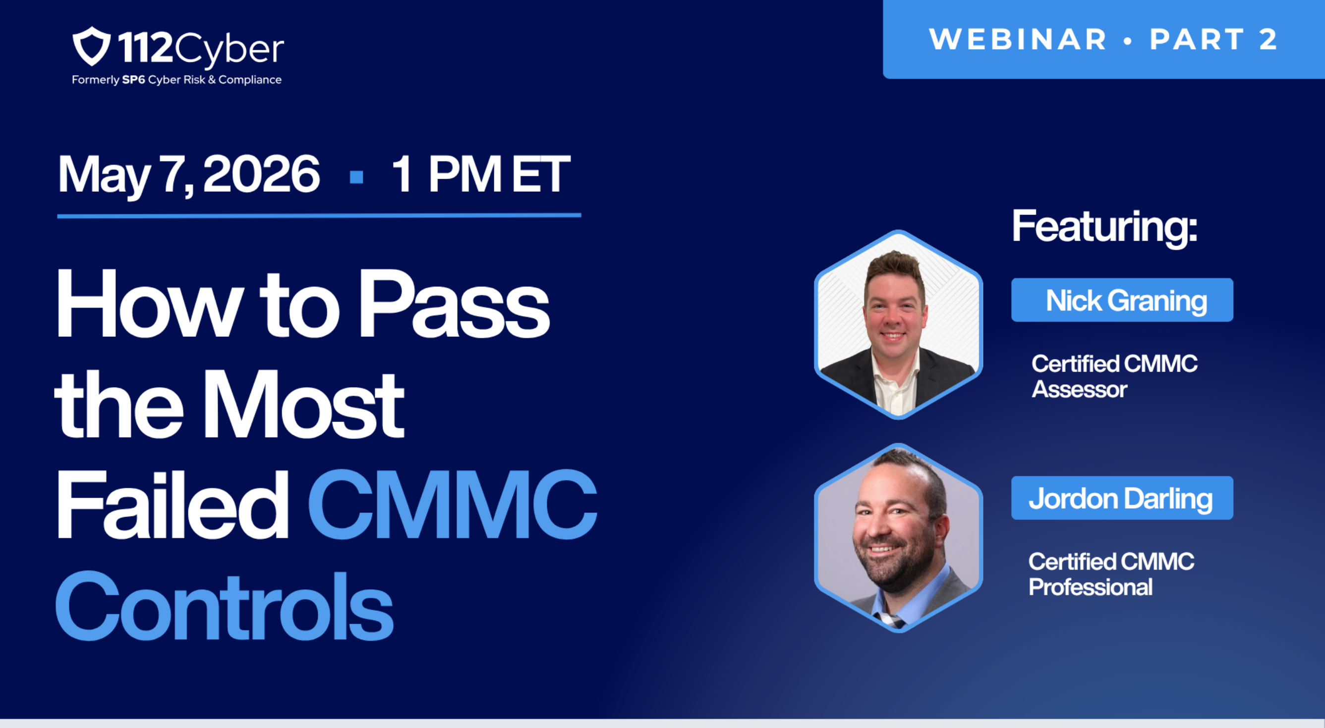 Webinar: How to Pass the Most Failed CMMC Controls (Part 2)