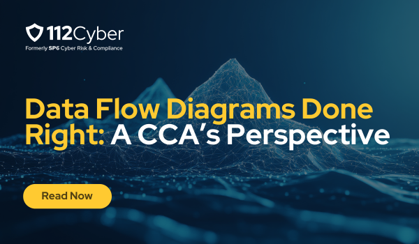 CMMC Data Flow Diagrams Done Right: A CCA’s Perspective&nbsp;