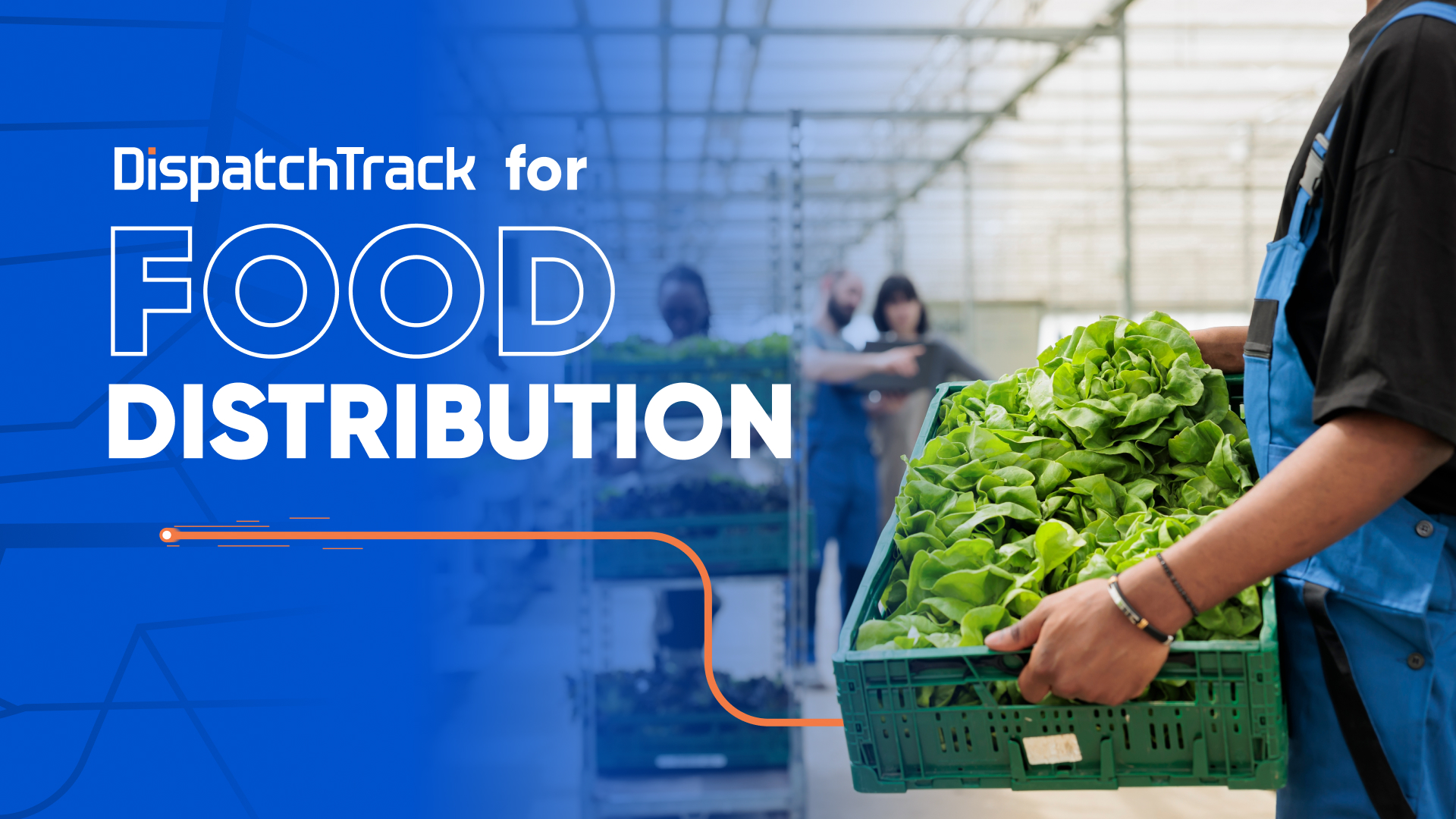 DispatchTrack for Food Distribution [Video]
