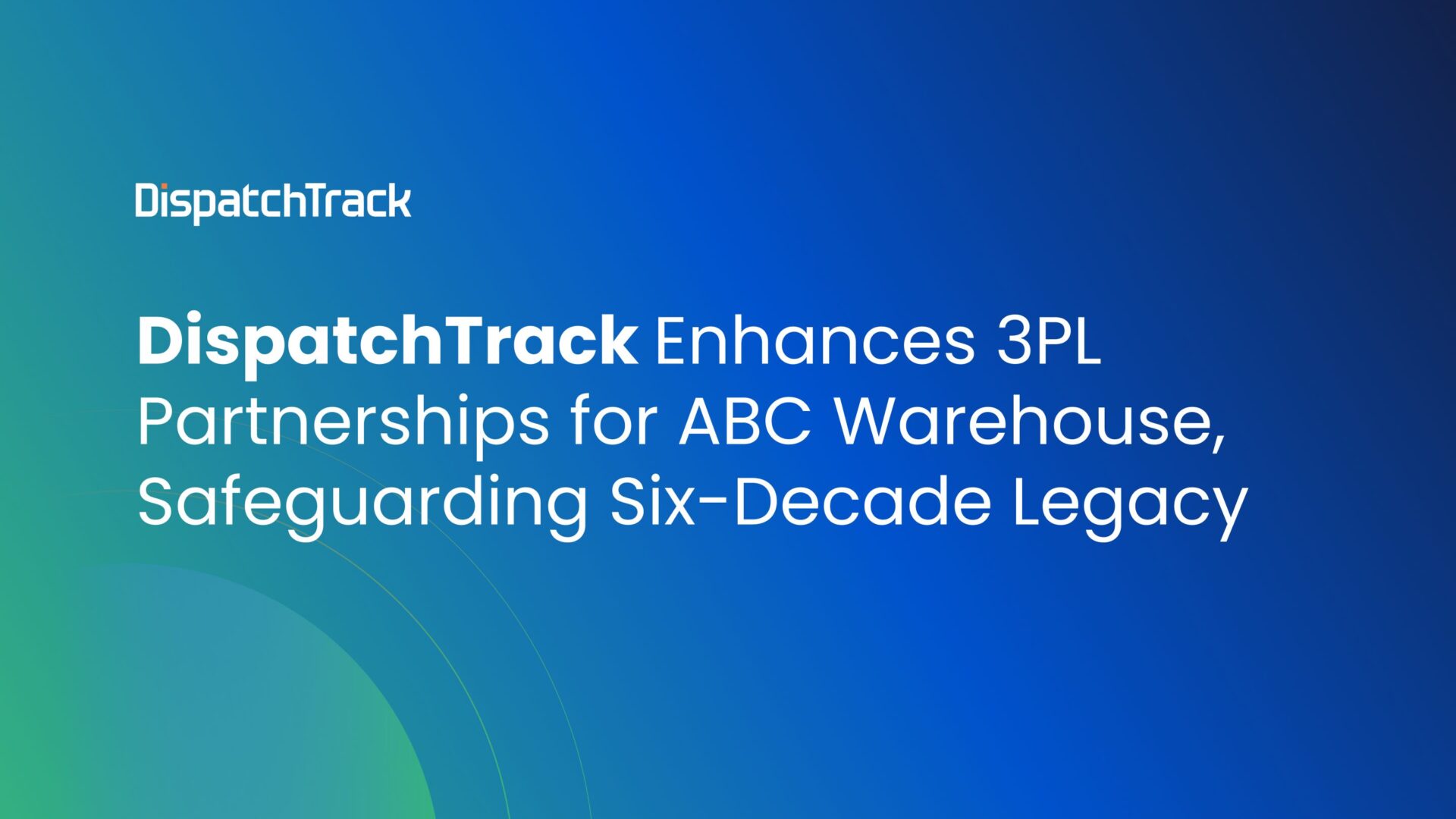 DispatchTrack Enhances 3PL Partnerships for ABC Warehouse, Safeguarding Six-Decade Legacy