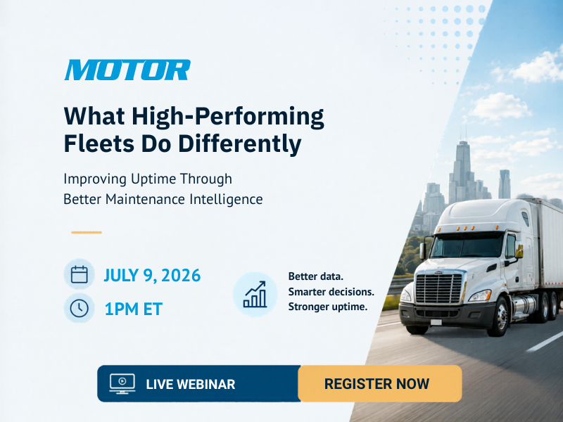 Join MOTOR’s Upcoming Webinar to Explore Fleet Maintenance Intelligence