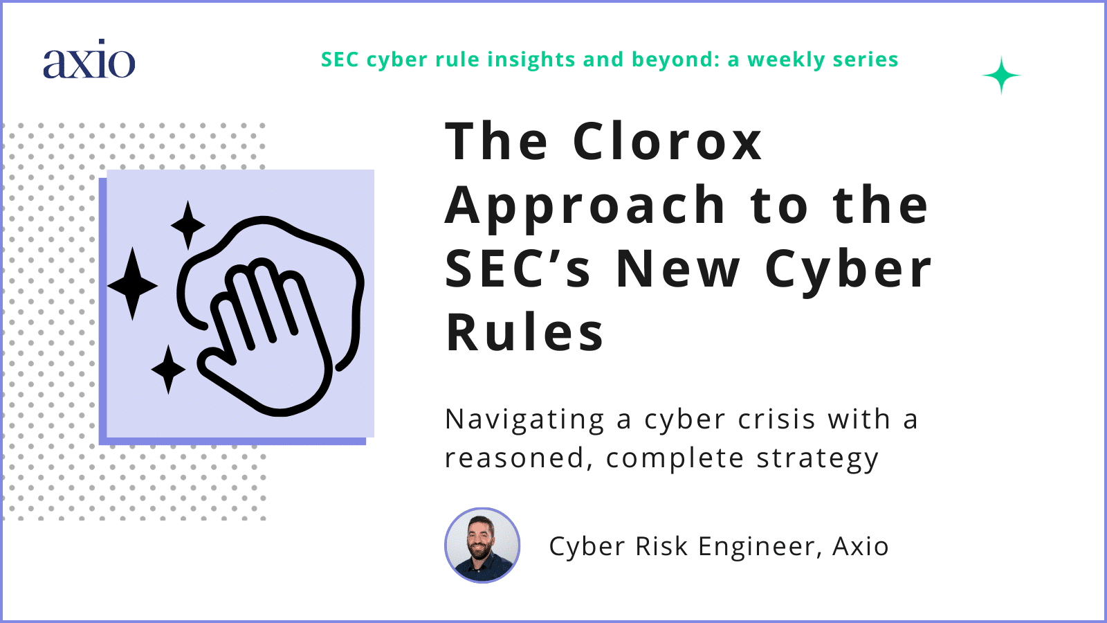 The Clorox Approach to the SEC’s New Cyber Rules