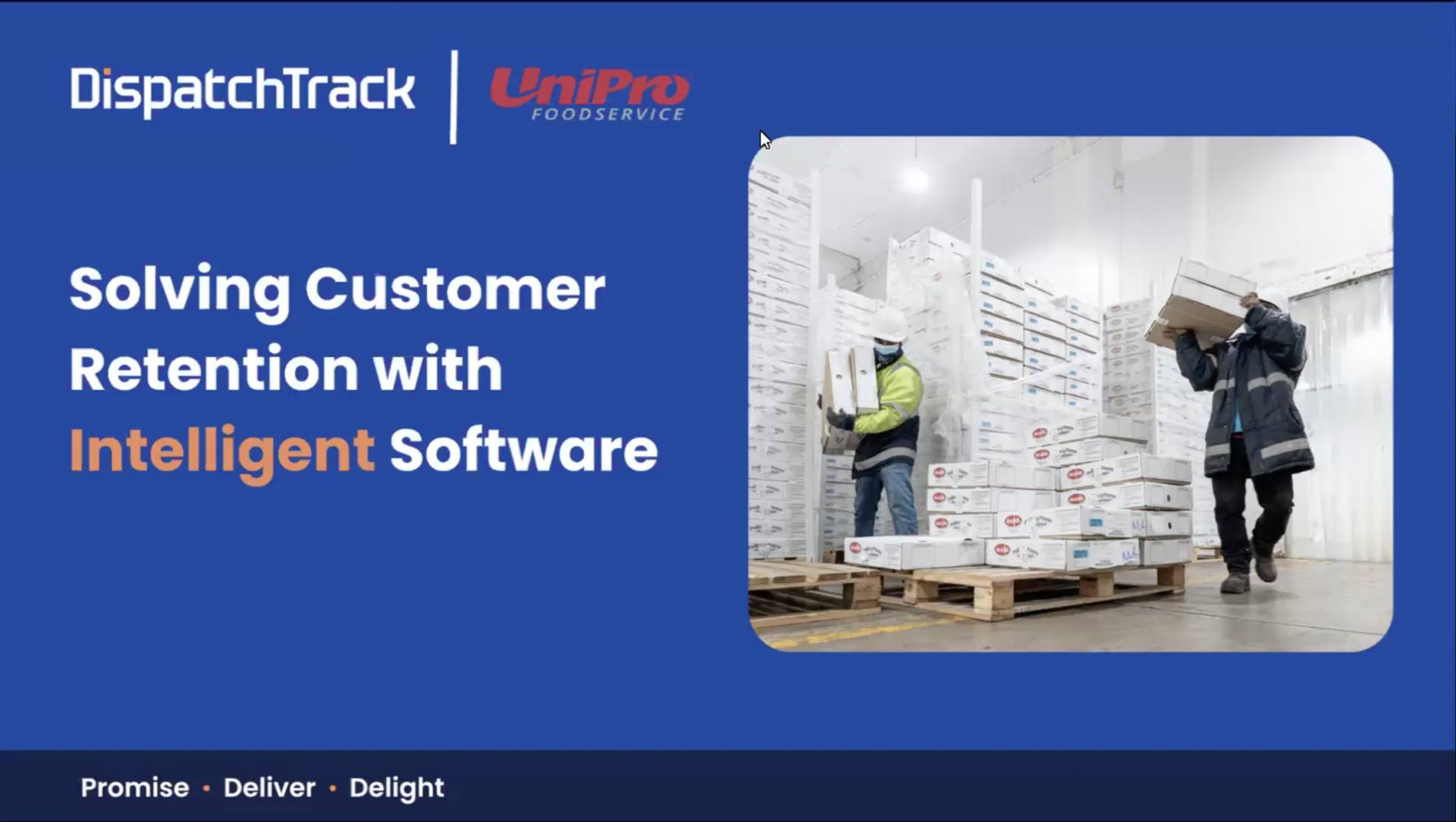 Solving Customer Retention with Intelligent Software [Webinar with UniPro]