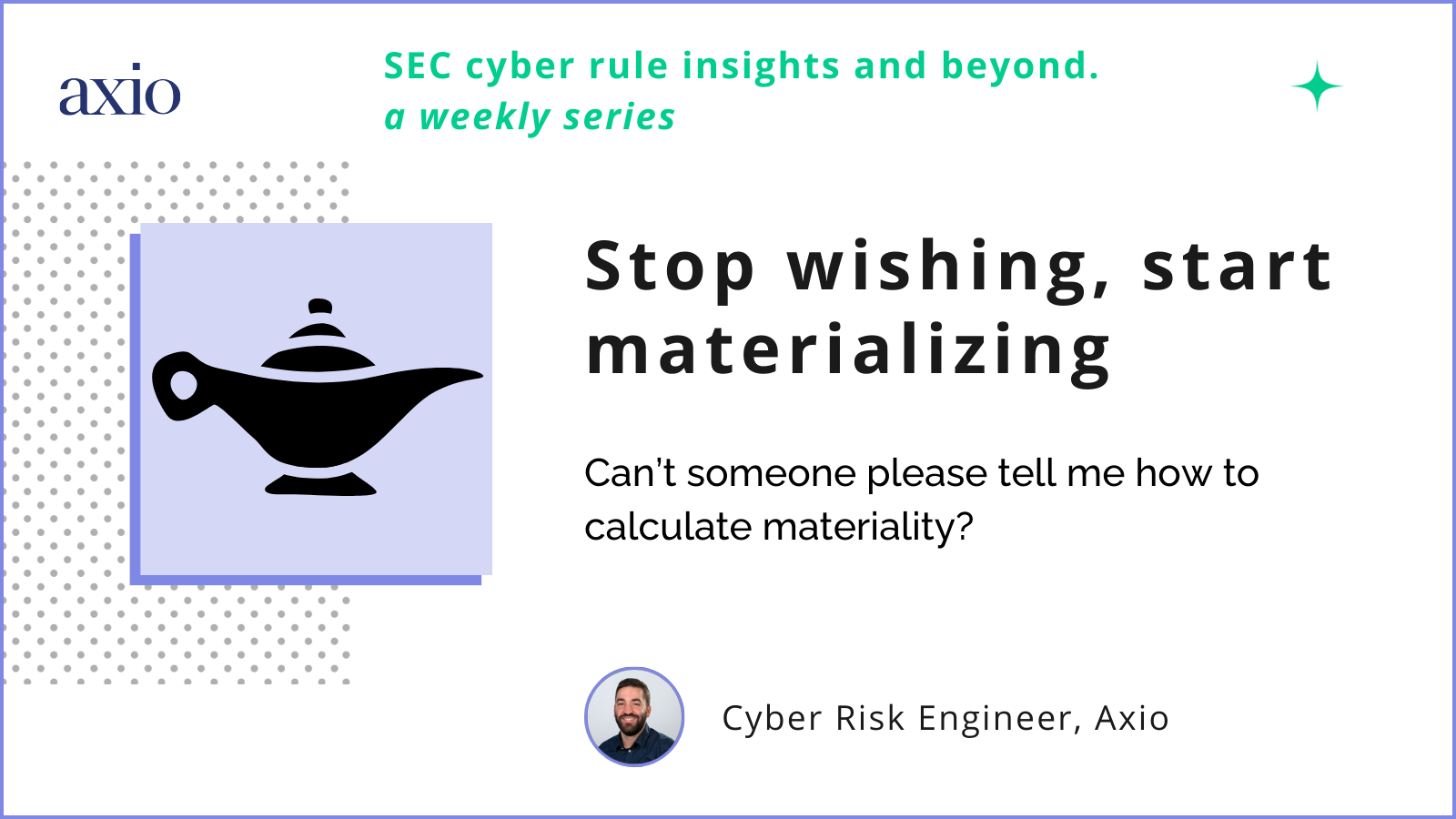 Understanding Materiality for the SEC Cyber Rules with a Little Help from the Supreme Court