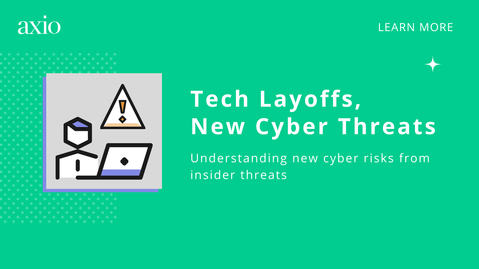 Tech Layoffs, New Insider Threats