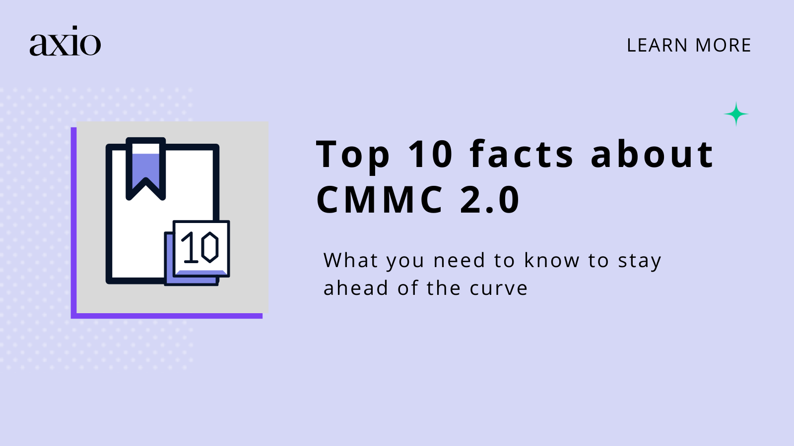 Top 10 facts about CMMC 2.0