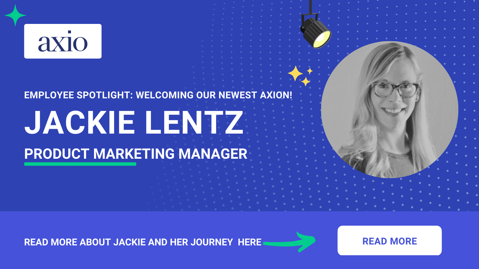Welcome Our Newest Axion Jackie Lentz, Product Marketing Manager