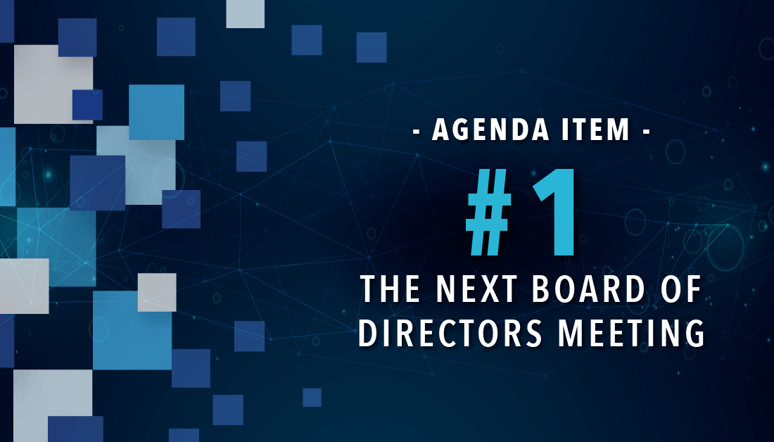 Agenda Item #1 for the Next Board of Directors Meeting