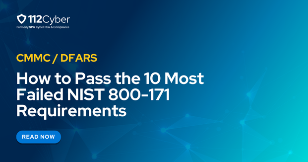 How to Pass the 10 Most Failed NIST 800-171 Requirements