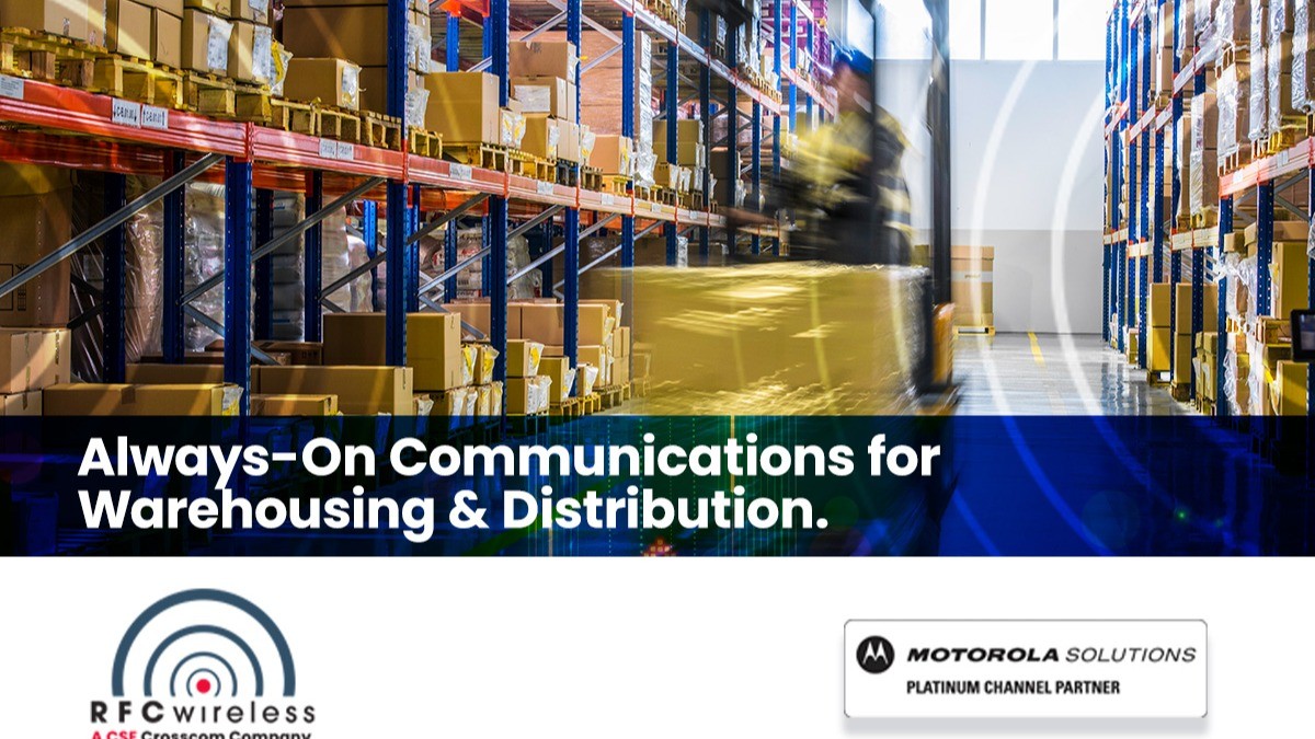 Always-On Communications for Warehousing & Distribution. Mission-Critical Wireless Systems Built for Safety, Throughput & Continuity